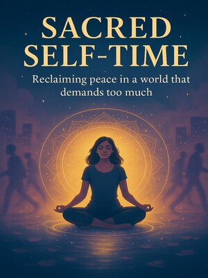 cover image of Sacred Self-time